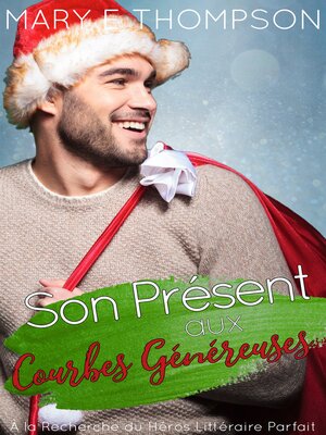 cover image of Son Présent aux Courbes Généreuses